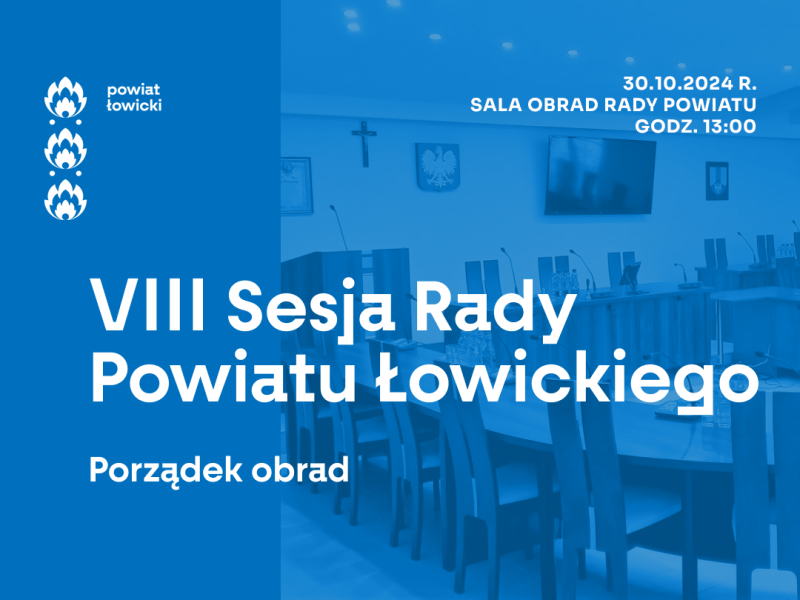 VIII Sesja Rady Powiatu Łowickiego