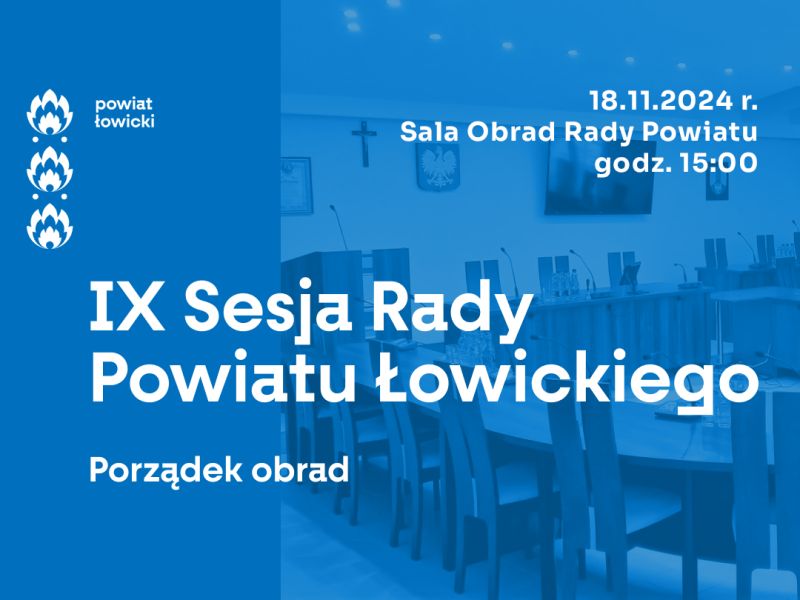 IX Sesja Rady Powiatu Łowickiego