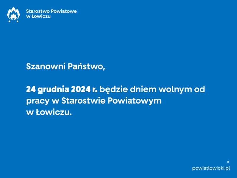 Dzień wolny od pracy w Starostwie Powiatowym w Łowiczu