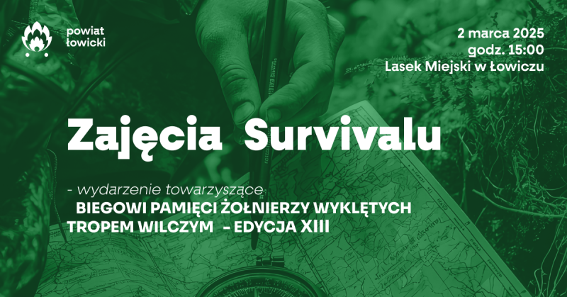 Zapisy na ,,Zajęcia Survivalu" - wydarzenie towarzyszące biegowi  „Tropem Wilczym. Bieg Pamięci Żołnierzy Wyklętych”. - 2 marca 2025 r., Lasek Miejski w Łowiczu